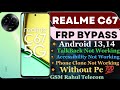 Realme C67 5G RMX3782 FRP Bypass/Google Account Remove Android 13 14 Phone Clone Not Working 2024