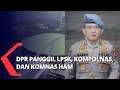 Komisi III DPR Rapat dengan LPSK, Komnas HAM, dan Kompolnas untuk Kasus Pembunuhan oleh Ferdy Sambo