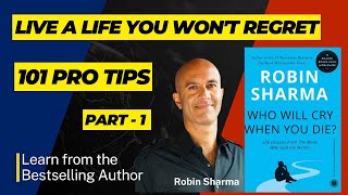 Who Will Cry When You Die by Robin Sharma | Book Summary