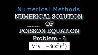 NUMERICAL SOL OF POISSON EQUATION Eg.problem2 | Solution for Poisson Eqn by finite difference method