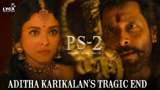 PS2 Movie Scene | Aditha Karikalan's Tragic End | Karthi | Aishwarya Rai | Vikram | Lyca