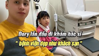 #96: Dory lần đầu khám bệnh khen bệnh viện đẹp như khách sạn