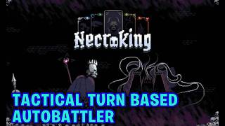 Tactical Turn Based Autobattler Let's Play Necroking