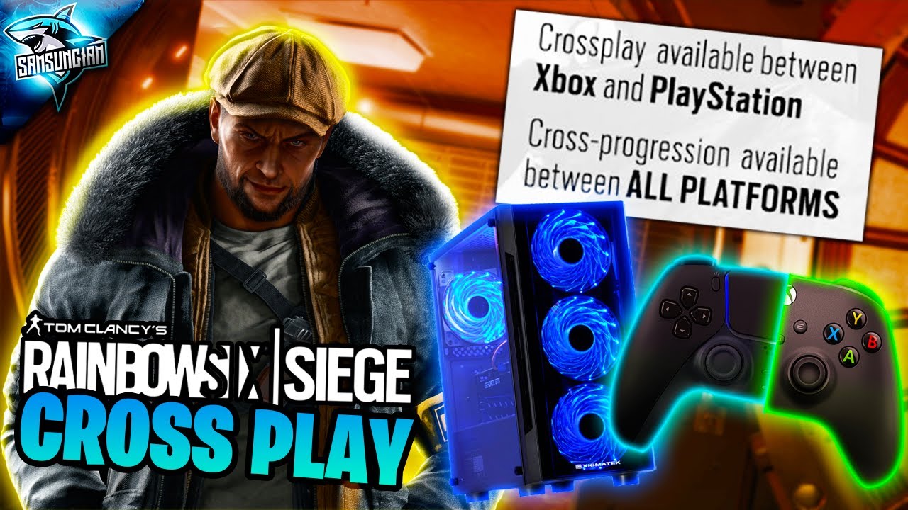 R6 CROSSPLAY And CROSS PROGRESSION For Xbox To Ps5 + Pc Platforms ...