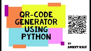 Simple Python Project | QR-Code Generator Using Python