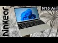 Ninkear N15 Air - The Best Laptop Low Cost with Premium Quality