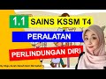 ​E-CLASS 1.1 PERALATAN PERLINDUNGAN DIRI (SAINS KSSM TING 4)