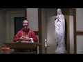 Video Homily - Understanding the death of John the Baptist [Mark 6:17-29]