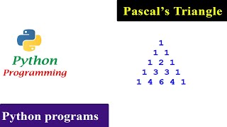 Pascal's Triangle | Python Pattern Programs