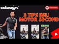 3 tips beli motor second yang korang patut tahu