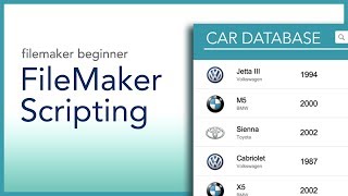 FileMaker Scripting Basics