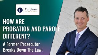 HOW ARE PROBATION AND PAROLE DIFFERENT? A Former Prosecutor Breaks Down The Law! (2021)