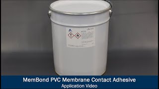 MemBond PVC Membrane Contact Adhesive - Application Video