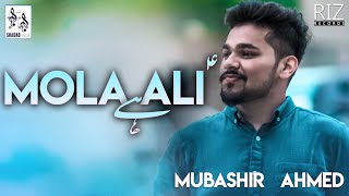 MUBASHIR AHMED | MOLA ALIع HAI | QASIDA 2021 | Eid ul fitr special | RIZ RECORDS