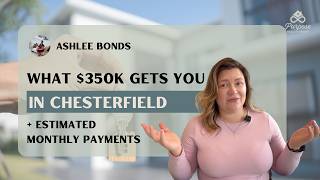 What $350K Gets You in Chesterfield VA + Estimated Monthly Payment