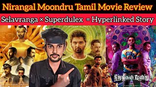 Nirangal Moondru Movie Review | Atharvaa🍀Rahman🔥Sarathkumar😎CriticsMohan | NIRANGALMOONDRU Review