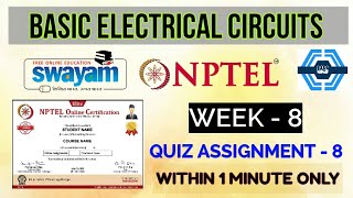 Basic Electrical Circuits - NPTEL || WEEK 8 QUIZ ASSIGNMENT SOLUTION ||