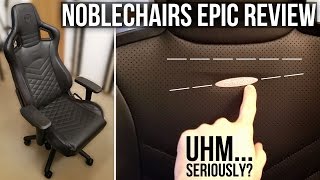 Noblechairs? OR ONLY A NOBLE PRICE TAG... | Noblechairs EPIC Honest Review