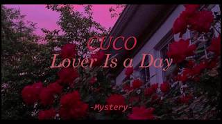 CUCO - Lover Is A Day (Subtitulado En Español) [Lyrics]