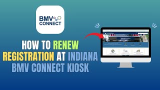 HOW TO RENEW INDIANA REGISTRATION ONLINE/BMV KIOSK (FULL GUIDE 2026)