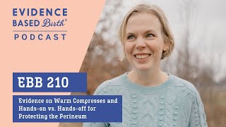Evidence on Warm Compresses and Hands-on vs. Hands-off for Protecting the Perineum