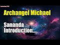 Archangel Michael ~ Sananda – Introduction | Awakening YOU