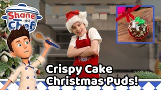 Crispy Cake Christmas Puddings! 🧑‍🍳 Shane the Chef's Fun \u0026 Easy Festive Recipes For Kids