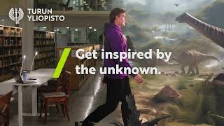 Get inspired by the unknown - hae Turun yliopistoon