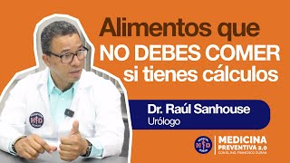 CÁLCULOS RENALES | Alimentos que no debes comer si tienes cálculos