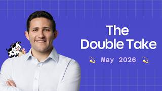 The Double Take (May 2026)