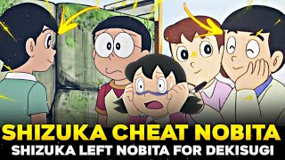 Top 5 Times When Shizuka Cheat Nobita | Shizuka Choose Dekisugi Not Nobita Explained In Hindi