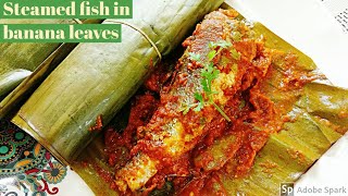 Steamed fish in Banana leaves l Healthy fish recipe l Steamed croaker / Koddai fish recipe