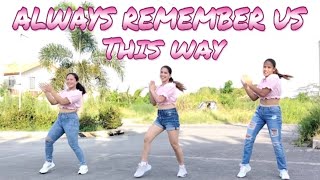 ALWAYS REMEMBER US THIS WAY (Dj Tons) | Zumba | Dance Workout