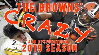 The Browns’ crazy and dysfunctional 2019 season