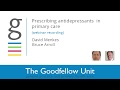 Goodfellow Unit Webinar: Antidepressants in primary care