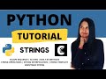 [3] Python Tutorial for beginners || Strings in Python || Python Programming || Come.Code.Conquer