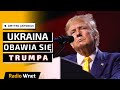 Antoniuk: Ukrainę czekają ciężkie czasy za Trumpa. Kolejna pomoc od USA została zablokowana