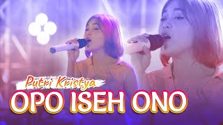 OPO ISEH ONO - PUTRI KRISTYA (Official Music Video) Opo Iseh Ono Wong Seng Purun Nompo