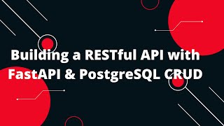 Python FastAPI Tutorial #22 π Building a RESTful API with FastAPI & PostgreSQL CRUD π»π
