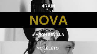 4Rain, Aaron Sevilla, Mc Leléto - Nova | Afro House