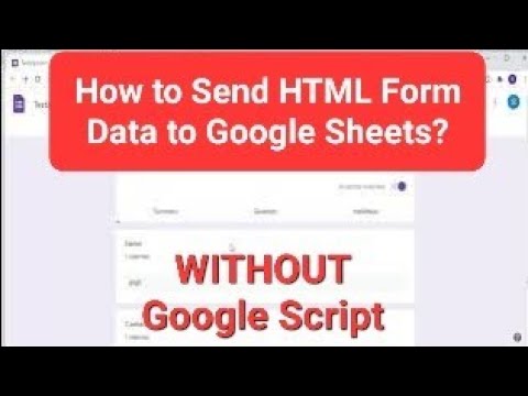 How To Submit Custom HTML Form Data To Google Sheets ? Without Google ...