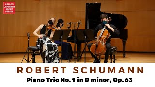 SCHUMANN: Piano Trio No. 1 in D minor, Op. 63