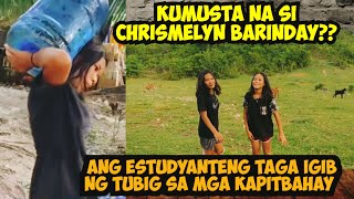 Chrismelyn Barinday kumusta na? ang dating taga igib ng tubig sa mga kapitbahay ll Rene OC