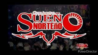 conjunto sueño norteño  🔥 las mejores canciones  más sonadas