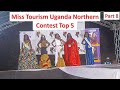 Top 5 Contestants Miss Tourism Northern Uganda Part 8
