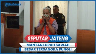 Mantan Lurah Sawah Besar Kota Semarang Tersangka Pungli Modus Pologoro