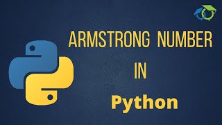 Armstrong Number in Python Using Loop...