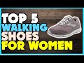 Top 5 Walking Shoes | Best Walking Shoes For Women