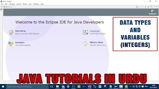 Java Tutorial In Urdu/Hindi - Datatypes And Variables (Integers)