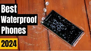 Best Waterproof Mobile Phone in 2024 - Which Waterproof Smart Phone Should You G